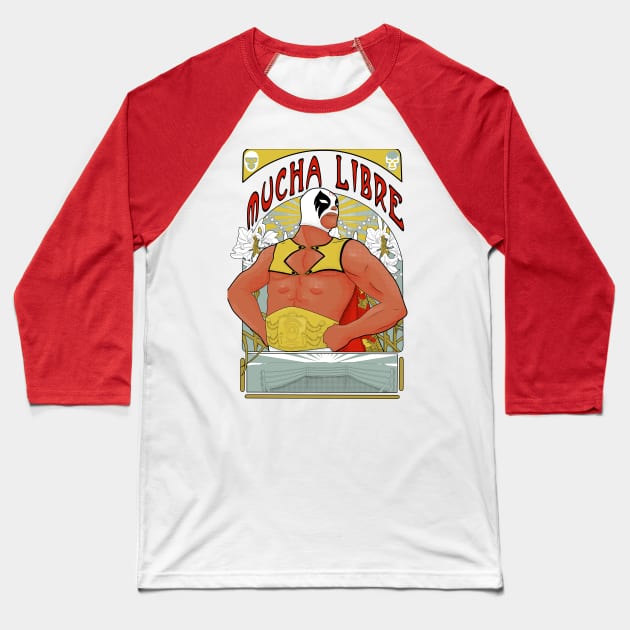 Mucha Libre Baseball T-Shirt by soletine